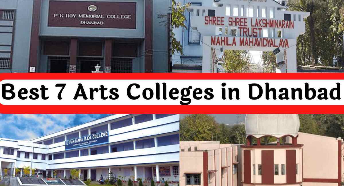Best 7 Arts Colleges in Dhanbad
