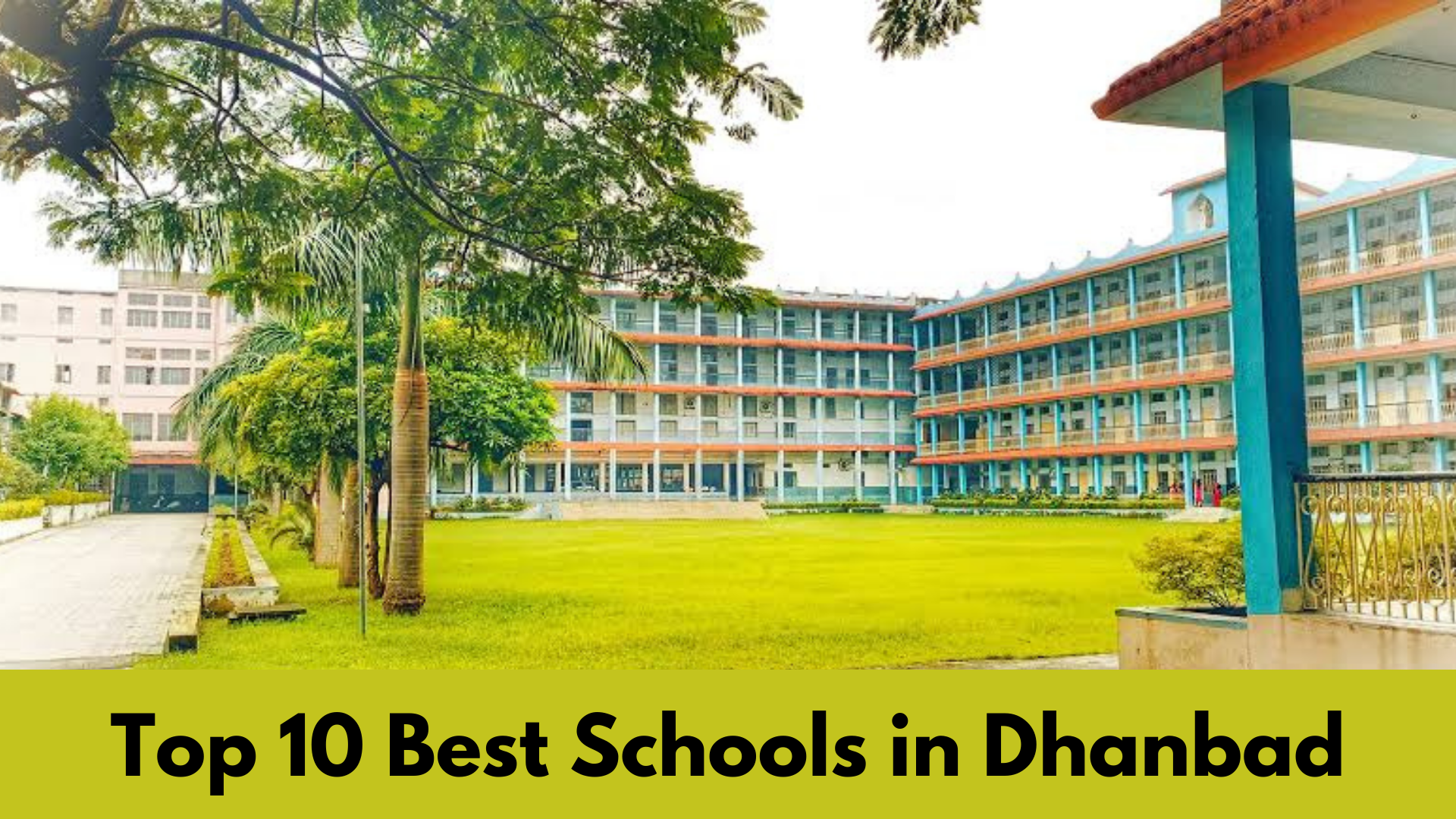 Top 10 Best Schools in Dhanbad