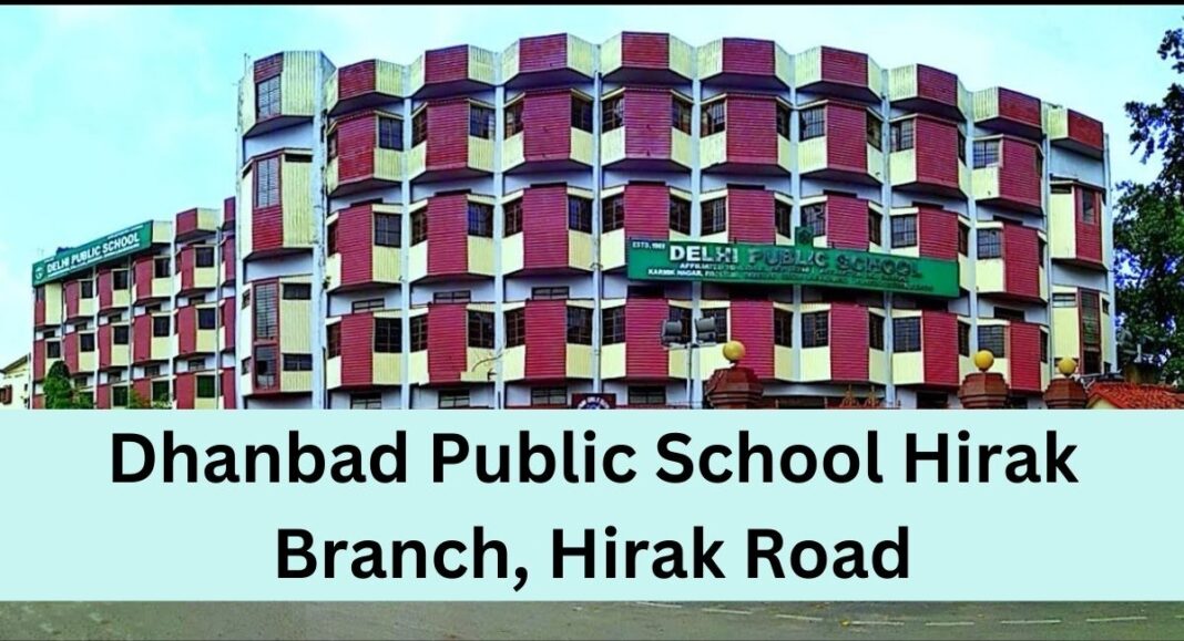 Dhanbad Public School Hirak Branch, Hirak Road
